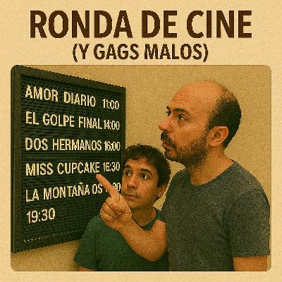El hijo del aprendiz de Satanás 682 - Ronda de cine (y gags malos).