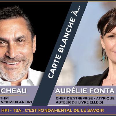 Fabrice MICHEAU : carte Blanche à... Aurélie FONTA