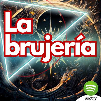La brujería La brujería
