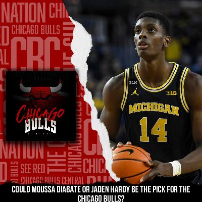 Could Moussa Diabate Or Jaden Hardy Be The Pick For The Chicago Bulls At #18