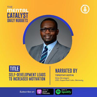 TMC Daily Nugget: Self-Development leads to Increased Motivation