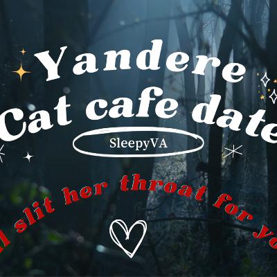 Yandere Lover date {Tw chains, valuger language, Killing} Yandere Lover date {Tw chains, valuger language, Killing}
