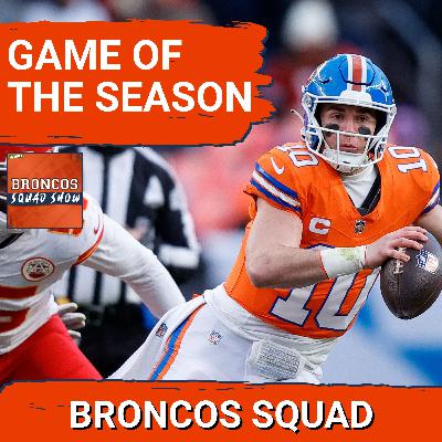 BRONCOS SQUAD SHOW: Denver Broncos Face BIGGEST Test vs. Kansas City Chiefs