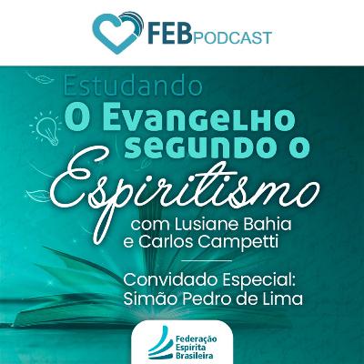 Encerramento do Estudo - Estudando o Evangelho Segundo o Espiritismo #97