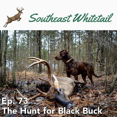 Ep. 73: The Hunt for Black Buck