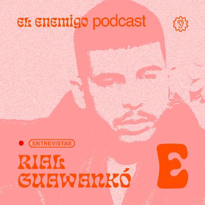 Entrevista a Rial Guawankó sobre Otro Día Más I El Enemigo