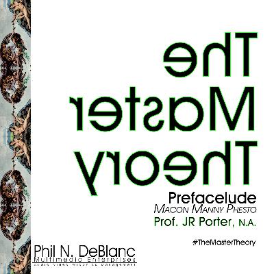 Prefacelude: Macon Manny Phesto