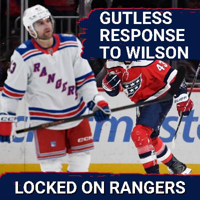 GUTLESS: Rangers FAIL to bring intensity after Tom Wilson takes out Noah Laba, lose 6-3 to Caps