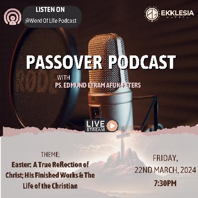 PASSOVER PODCAST