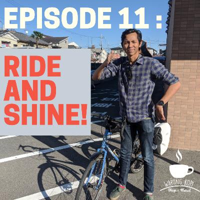 Ride and Shine!