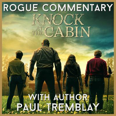 Knock at the Cabin (2023) with author Paul Tremblay