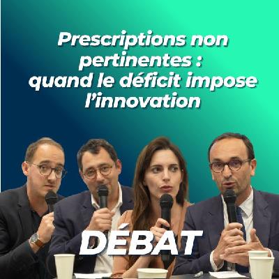 [DÉBAT] 20 Md€ de prescriptions évitables : transformer la contrainte budgétaire en opportunité d’innovation