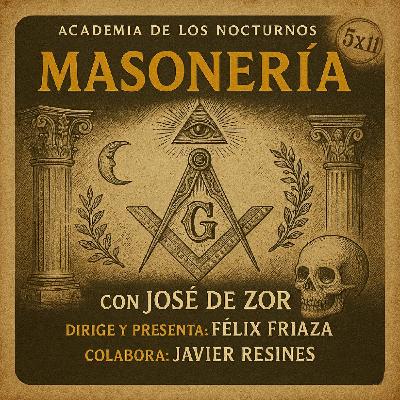 5x11 - Masonería - José de Zor