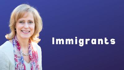 Immigrants