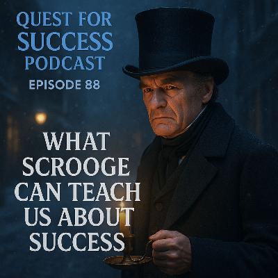 What Scrooge Can Teach Us About Success What Scrooge Can Teach Us About Success