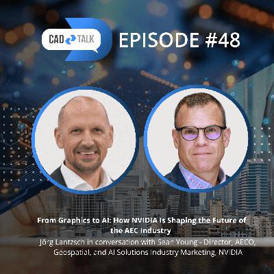 From Graphics to AI: How NVIDIA Is Shaping the Future of the AEC Industry #48