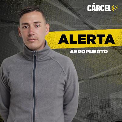 Me detuvieron en el aeropuerto del Dorado de Bogotá | Edison | Cárceles Podcast