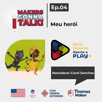 Aperte o Play + 04 MEU HERÓI Aperte o Play + 04 MEU HERÓI
