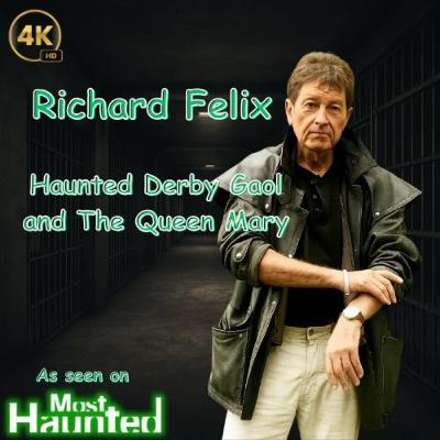 Episode 75 Richard Felix - His terrifying experiences on Most Haunted Episode 75 Richard Felix - His terrifying experiences on Most Haunted