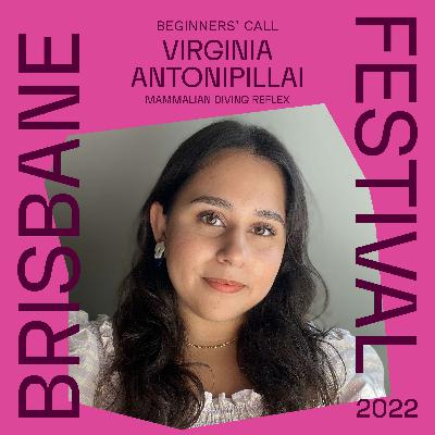 Beginners’ Call – Episode 2: Virginia Antonipillai, Mammalian Diving Reflex Creative Producer, Nightwalks with Teenagers