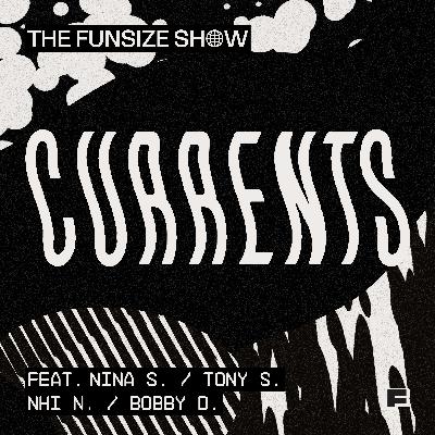 Currents | Cultivating Community (with Nina S, Tony S, Bobby D, and Nhi N) Currents | Cultivating Community (with Nina S, Tony S, Bobby D, and Nhi N)
