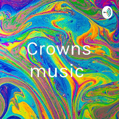 Crowns music