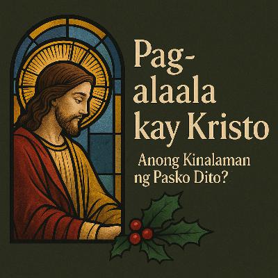Pag-alaala kay Kristo - Anong Kinalaman ng Pasko Dito? Pag-alaala kay Kristo - Anong Kinalaman ng Pasko Dito?