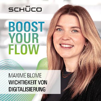 17 - Maxime Blome über die Wichtigkeit von Digitalisierung und wie man klein starten kann