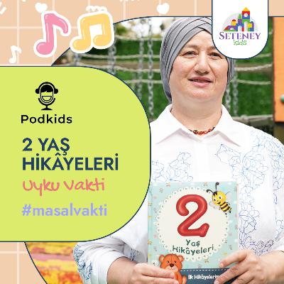 Gülcan Öğretmen – 2 Yaş Hikâyeleri: Uyku Vakti Gülcan Öğretmen – 2 Yaş Hikâyeleri: Uyku Vakti