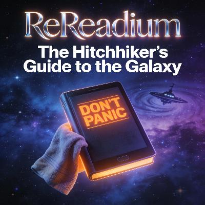 The Hitchhiker’s Guide to the Galaxy: Current Events Through Absurdity (1/26)