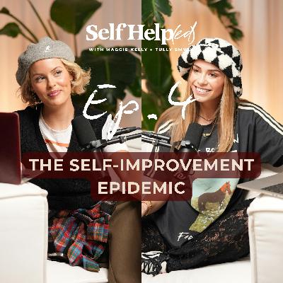 The Self-Improvement Epidemic