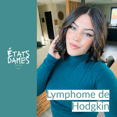 Au cœur du lymphome de Hodgkin , quand le corps donne l’alerte Au cœur du lymphome de Hodgkin , quand le corps donne l’alerte