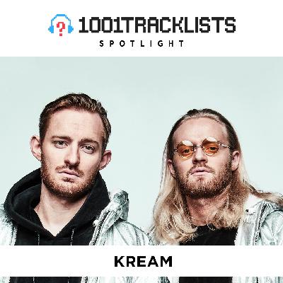 KREAM - 1001Tracklists Spotlight Mix KREAM - 1001Tracklists Spotlight Mix