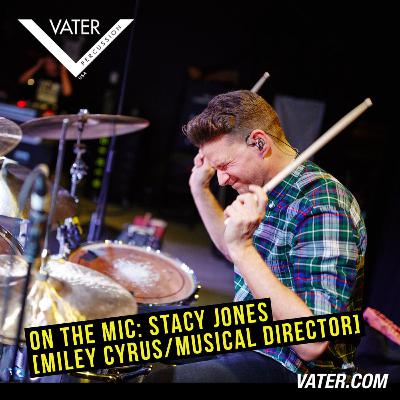 On The Mic: Stacy Jones [Miley Cyrus / Musical Director]