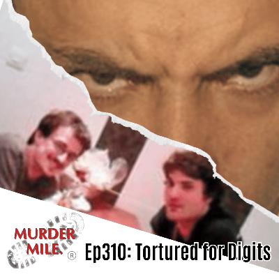 #310 - Tortured for Digits (Gabriel Ferez & Laurent Bonomo, New Cross, SE15)