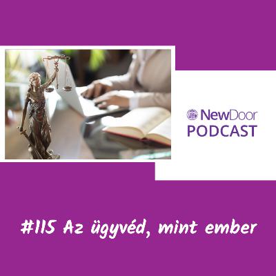 #115 Az ügyvéd, mint ember #115 Az ügyvéd, mint ember