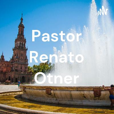 Pastor Renato Otner (Trailer) Pastor Renato Otner (Trailer)