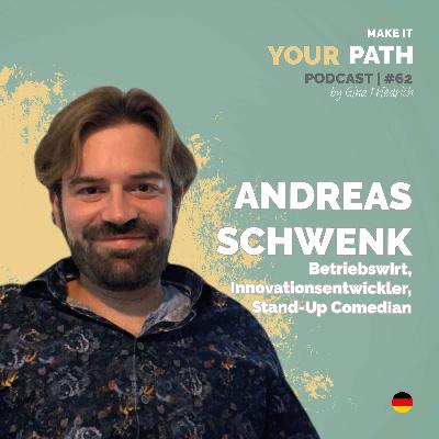 #62 Andreas Schwenk | Ich probiere es immer erst einmal, denn mehr als scheitern kann ich nicht #62 Andreas Schwenk | Ich probiere es immer erst einmal, denn mehr als scheitern kann ich nicht
