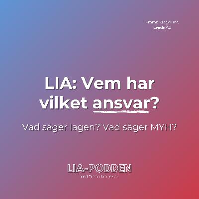#14 LIA: Vem har vilket ansvar? Vilket ansvar har UTBILDNINGSLEDAREN och skolan? #14 LIA: Vem har vilket ansvar? Vilket ansvar har UTBILDNINGSLEDAREN och skolan?