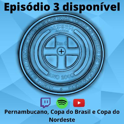 21.03 - Marco Zero LiveCast - 3º Rodada do Pernambucano e Copa do Nordeste 2021 e Copa do Brasil 21.03 - Marco Zero LiveCast - 3º Rodada do Pernambucano e Copa do Nordeste 2021 e Copa do Brasil