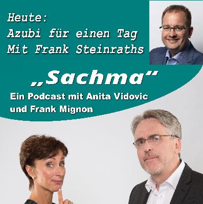 Sachma - Der Podcast - Azubi für einen Tag