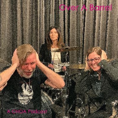 Is this about Over A Barrel the CHOA Podcast or Over A Barrel the film by Vivian Krause? Both!!! Is this about Over A Barrel the CHOA Podcast or Over A Barrel the film by Vivian Krause? Both!!!