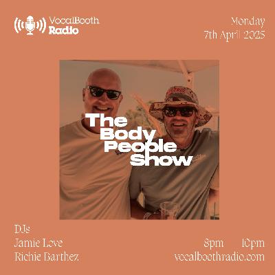 The Body People Show — Vocal Booth Radio, April 2025