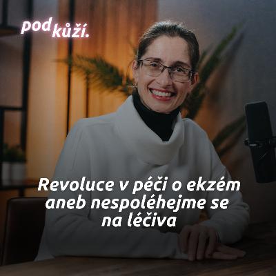 Barbara Paldus: Revoluce v přístupu k ekzému a proč biologická léčba nemusí fungovat navždy Barbara Paldus: Revoluce v přístupu k ekzému a proč biologická léčba nemusí fungovat navždy