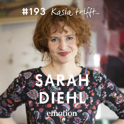 193. Haben wir das Alleinesein verlernt, Sarah Diehl?