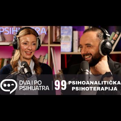 99 - Psihoanalitička psihoterapija