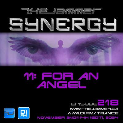 The Jammer – Synergy 24 Podcast 11 [EPISODE 218 – For an Angel]