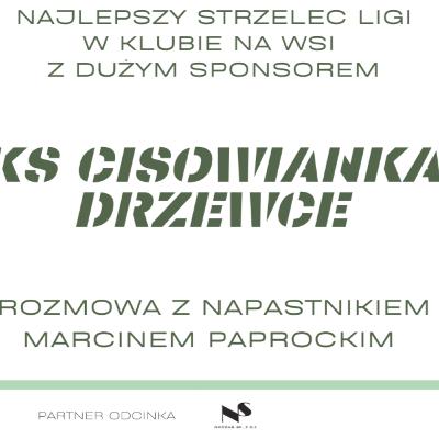 Marcin Paprocki - Najlepszy strzelec ligi klubu z prowincji + duży sponsor / Piłkarski Spec #13