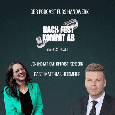 St 2 | #1 Handwerk ist Haltung - Gast: Matthias Heidmeier St 2 | #1 Handwerk ist Haltung - Gast: Matthias Heidmeier