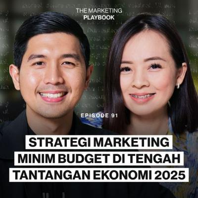 Ep 91 Strategi Marketing Minim Budget di Tengah Tantangan Ekonomi 2025 Ep 91 Strategi Marketing Minim Budget di Tengah Tantangan Ekonomi 2025